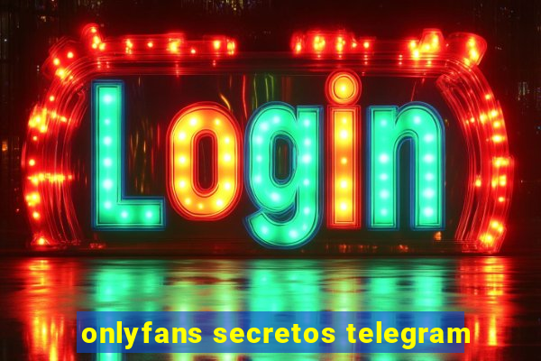 onlyfans secretos telegram